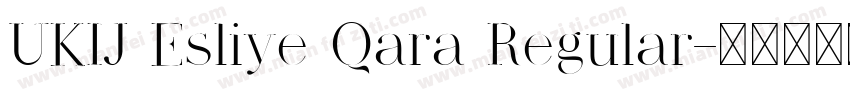 UKIJ Esliye Qara Regular字体转换